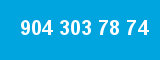 904 303 78 74